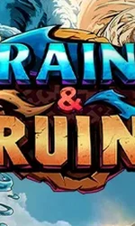 Rain and Ruin